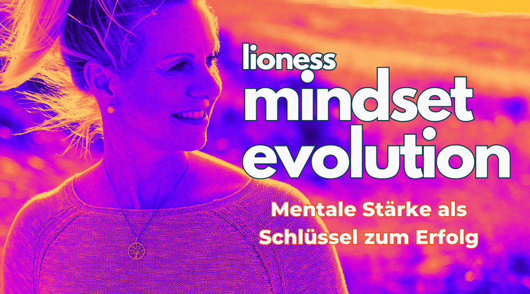 Kristine Löchner Lioness Mindset Evolution 